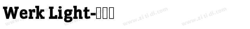 Werk Light字体转换